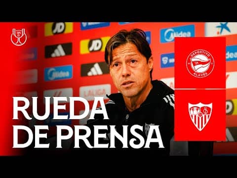 Rueda de prensa de Matías Almeyda previa al Alavés-Sevilla FC de la Copa del Rey | 📡 EN DIRECTO