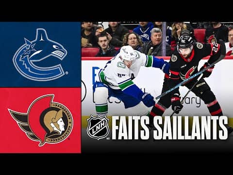 Canucks vs Sénateurs | 13/01/26 | Faits saillants
