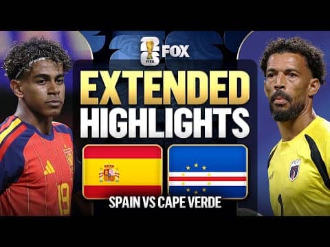 Spain vs Cape Verde Extended Highlights 🌎🏆2026 FIFA World Cup™
