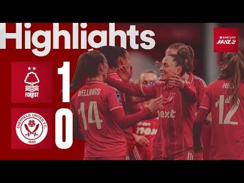 Back To Winning Ways! 💪 | Forest Women 1-0 Sheffield United | Barclays WSL2 Highlights
