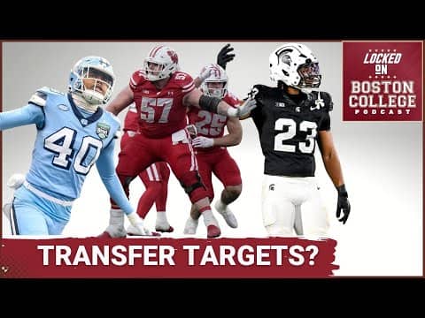 PRIORITIZE: Boston College Needs Darius Snow, Tyler Thompson—Upgrade Defense w/ Top TRANSFERS Fast!