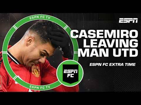 Who will REPLACE Casemiro at Man United next season? 📝 | ESPN FC Extra Time