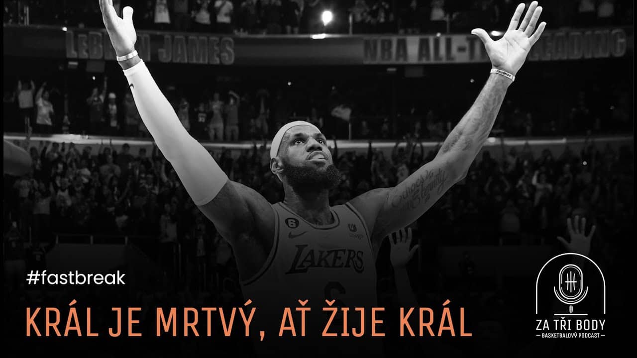 Fast Break: Král je mrtvý, ať žije král