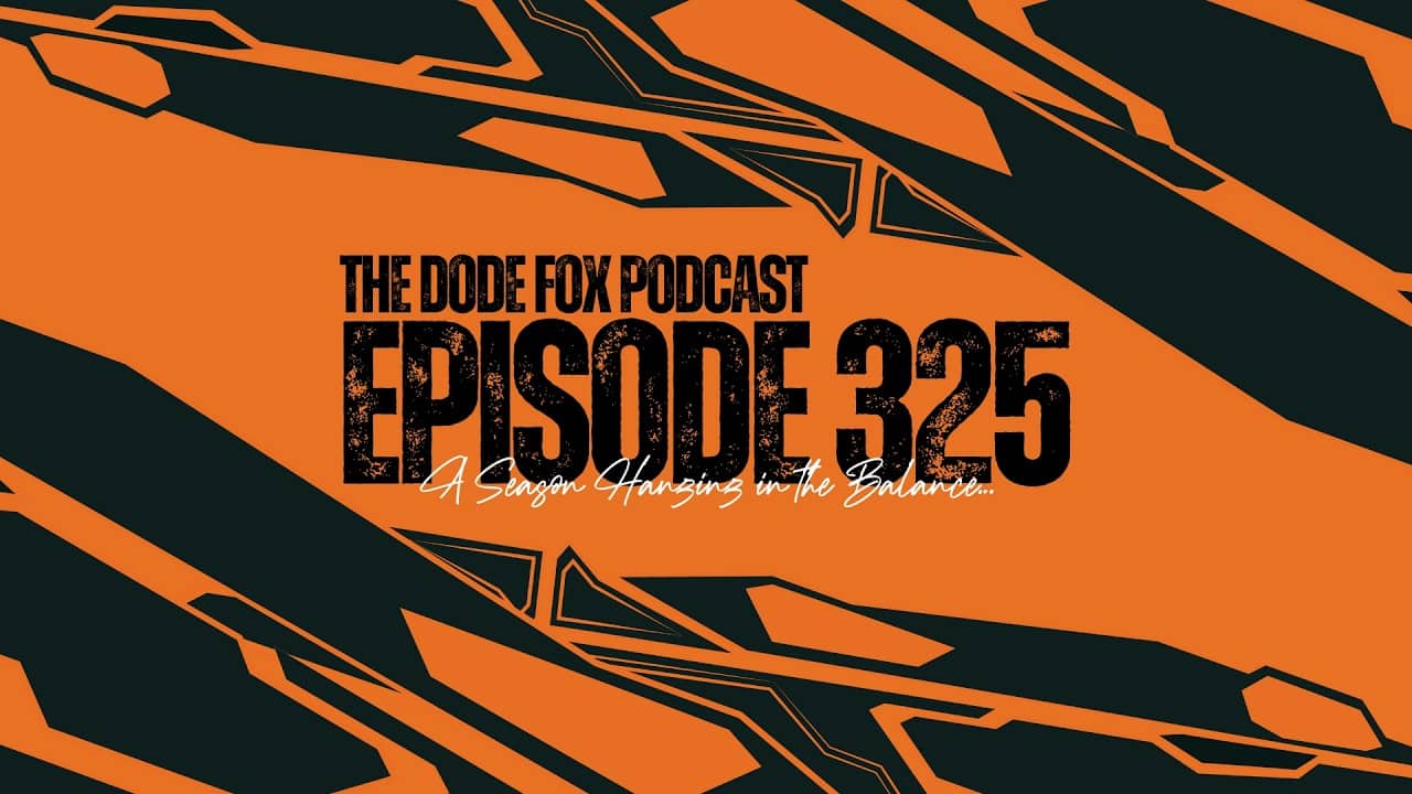 Episode 325 – A Season Hanging in the Balance…