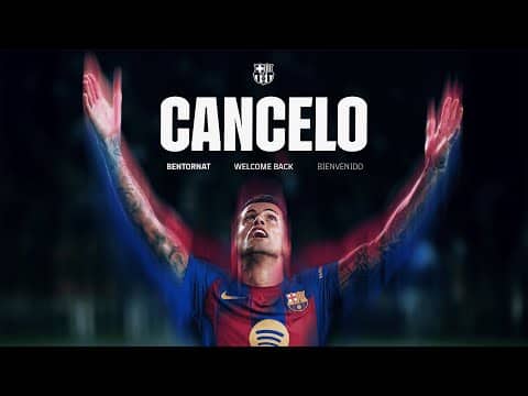 João Cancelo returns to FC Barcelona 🔵🔴
