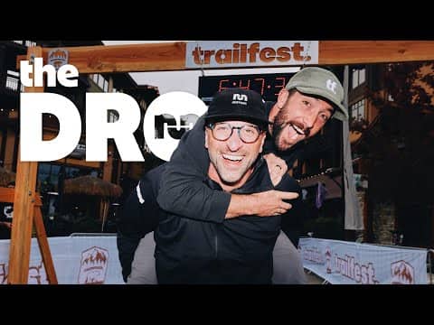 Mammoth Trailfest Recap | The Drop Podcast E399