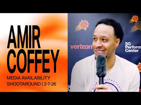 Amir Coffey Shootaround Media Availability | Phoenix Suns 2-7-26