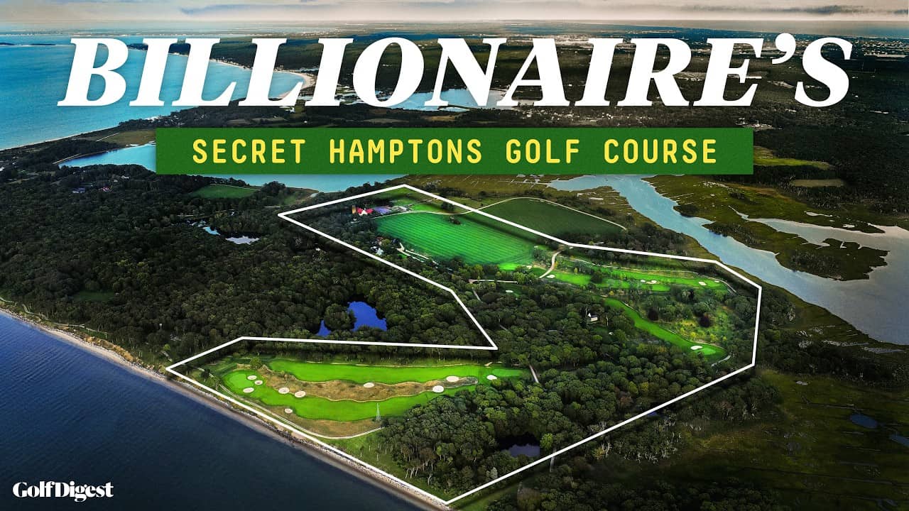 A Billionaire’s Secret Golf Course in The Hamptons | Strange Lies | Golf Digest