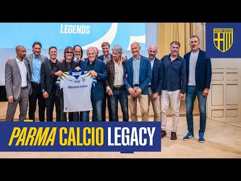 Parma Calcio Legacy | Celebrating Our Legends ⚽💛💙