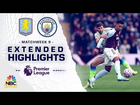 Aston Villa v. Manchester City | PREMIER LEAGUE HIGHLIGHTS | 10/26/2025 | NBC Sports
