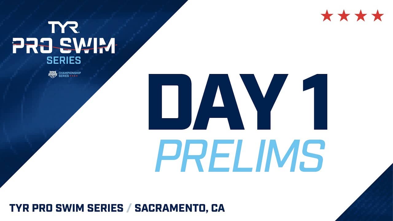 Day 1 Prelims | 2026 TYR Pro Swim Series Sacramento