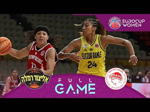 LIVE - Elitzur Ramla v OSFP | EuroCup Women 2025-26 | Play-Off Round 1