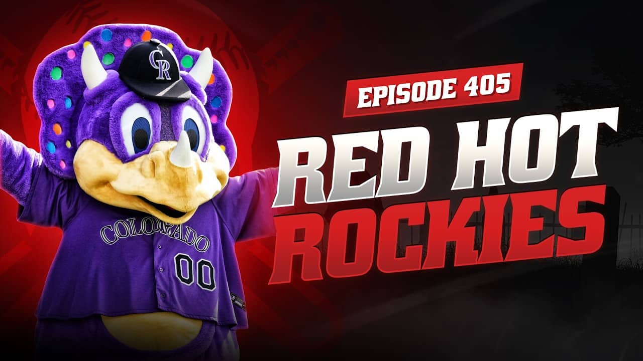 Baseball Is Dead: The Rockies Are On A ROLL || EP #405