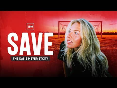 Save: The Katie Meyer Story | E60