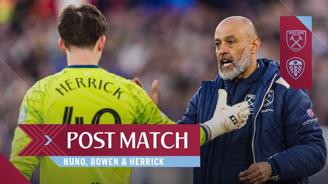 "It Hurts Because We've Done so Much" Nuno, Bowen & Herrick | Post Match | West Ham v Leeds