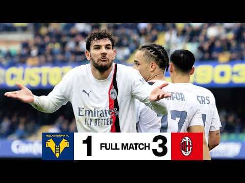 Full Match | Hellas Verona 1-3 AC Milan | Theo Hernández, Pulisic, Chukwueze | Serie A 2023/24