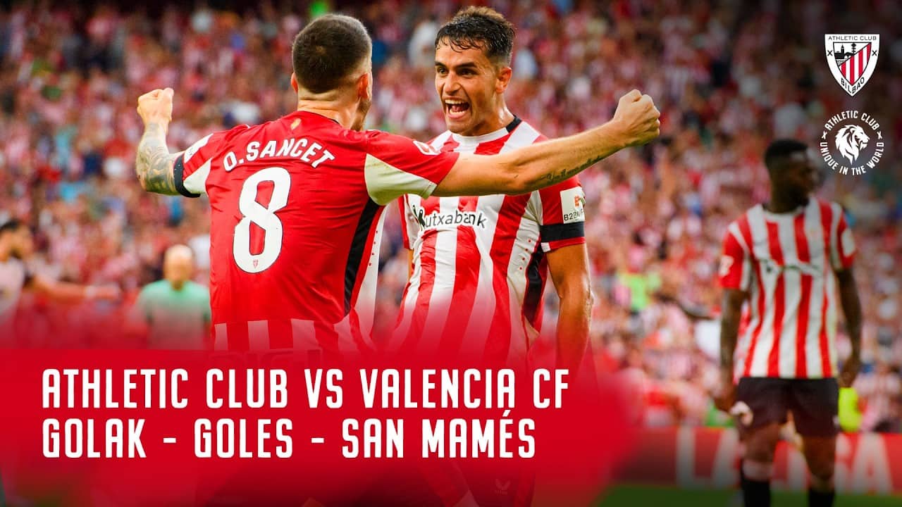 🎯 Athletic Club vs Valencia CF – Goles San Mames - Gure lehoiek sartutako golak