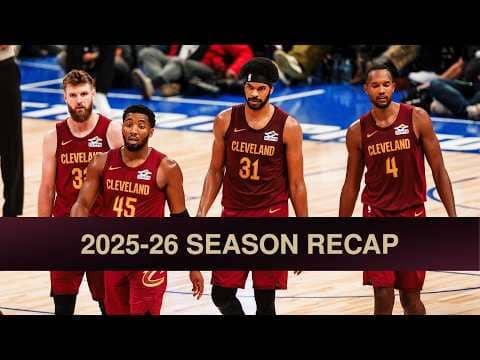 Cleveland Cavaliers 2025-26 Season Recap
