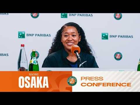 Naomi Osaka | Round 2 Press Conference | Roland-Garros 2026