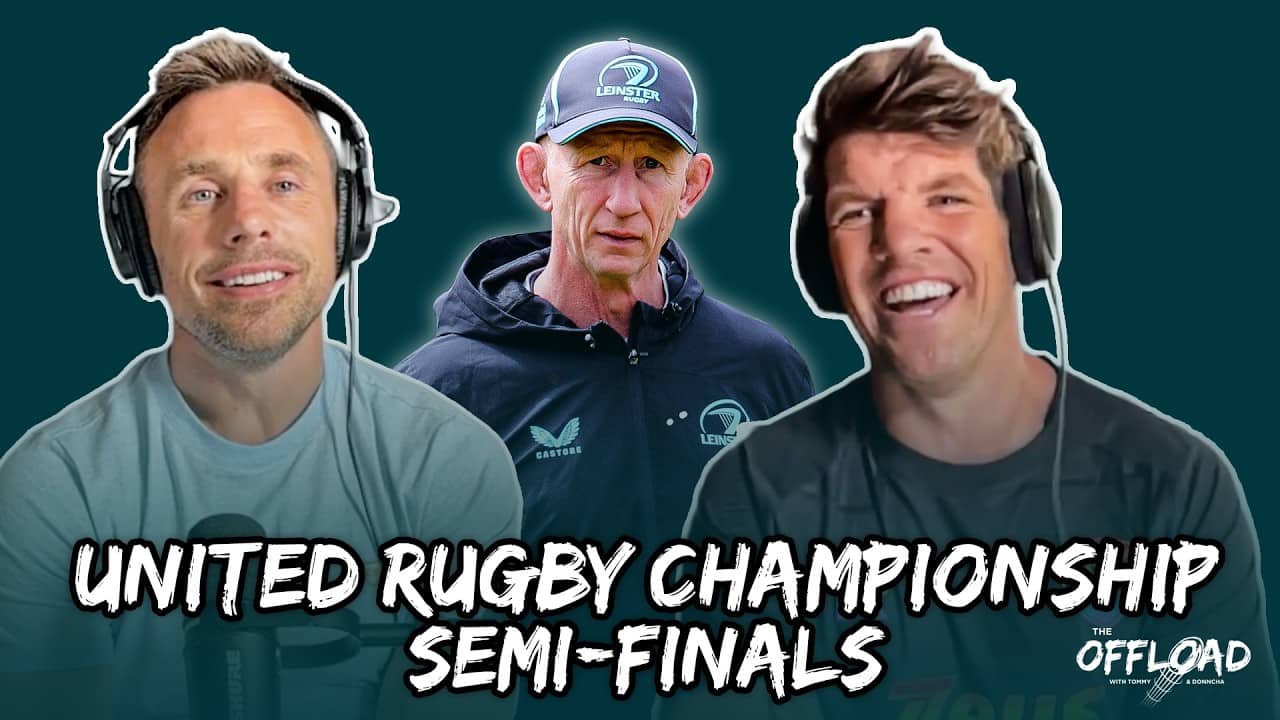 URC Semi Finals, Coaches vs The Media, Player Social & More | The Offload EP87