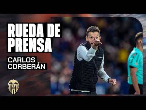 RUEDA DE PRENSA DE CARLOS CORBERÁN TRAS LA VICTORIA EN EL CIUTAT DE VALÈNCIA | VALENCIA CF