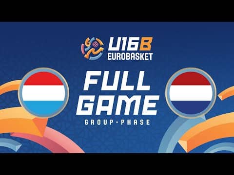 LIVE - Luxembourg v Netherlands | FIBA U16 Women's EuroBasket 2025 - Division B | Group Phase