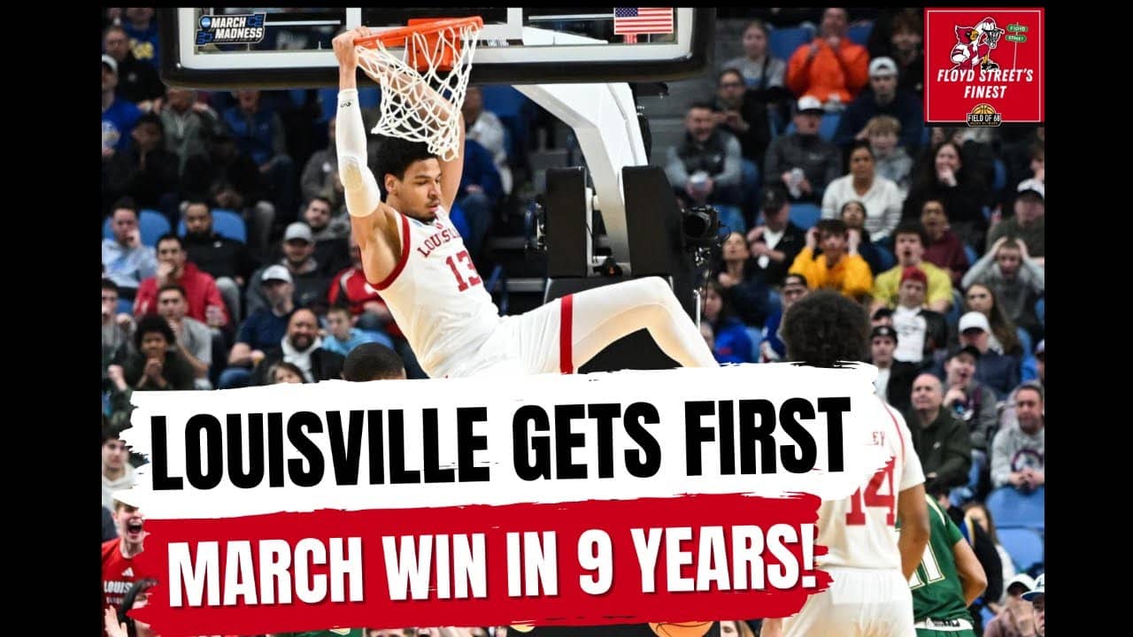 LOUISVILLE BEATS SOUTH FLORIDA FOR FIRST MARCH MADNESS WIN IN 9 YEARS!