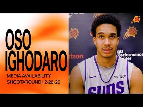 Oso Ighodaro Shootaround Media Availability | Phoenix Suns | 2-26-26