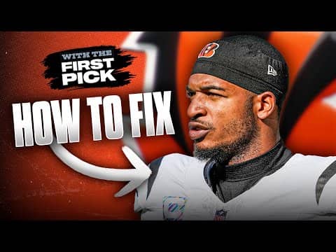 How to FIX The Cincinnati Bengals This Offseason