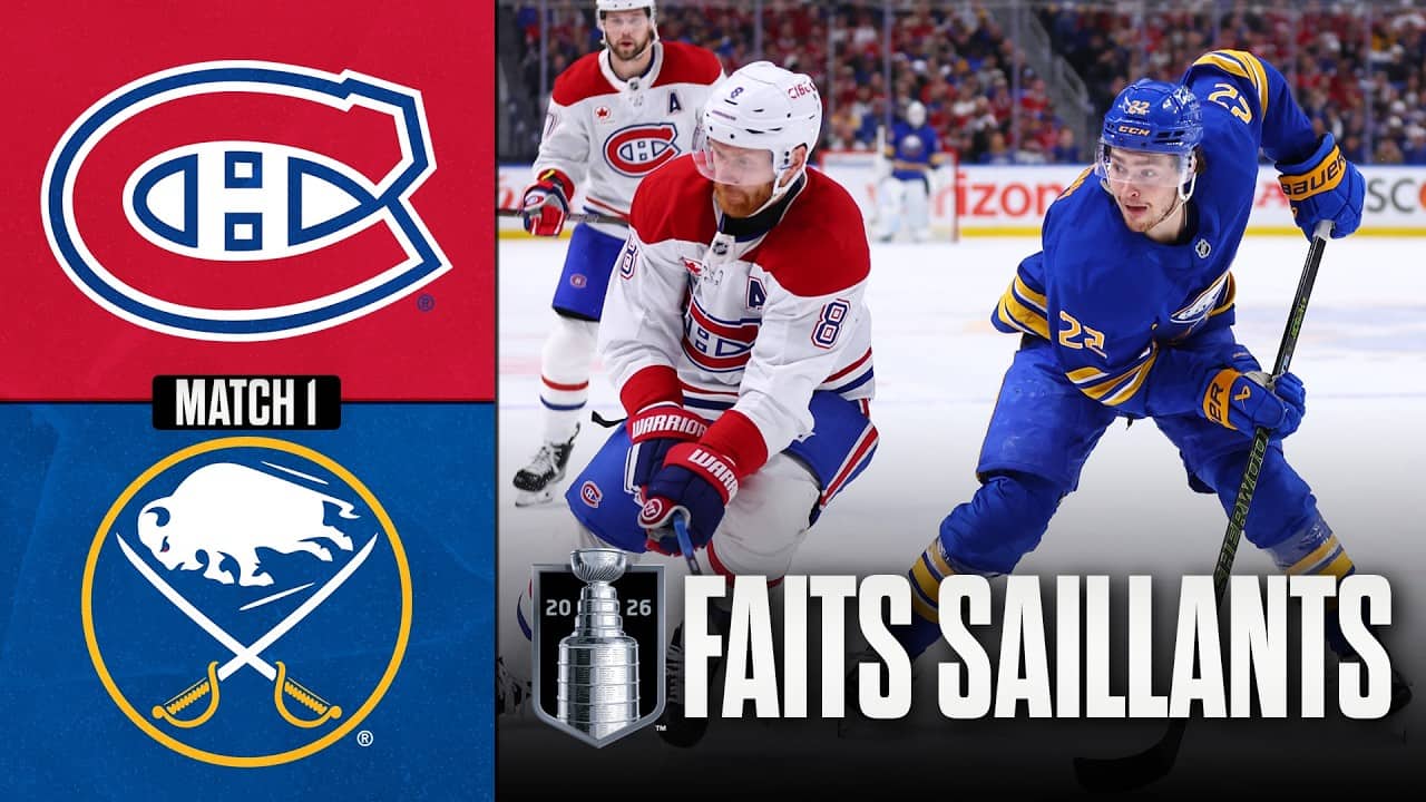 Canadiens vs Sabres, match no 1 | 06/05/26 | Faits saillants