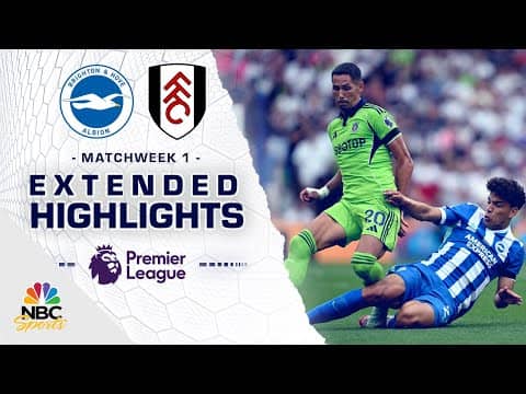 Brighton v. Fulham | PREMIER LEAGUE HIGHLIGHTS | 8/16/2025 | NBC Sports
