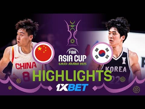 China 🇨🇳 vs Korea 🇰🇷 | 1XBET Highlights | FIBA Asia Cup 2025