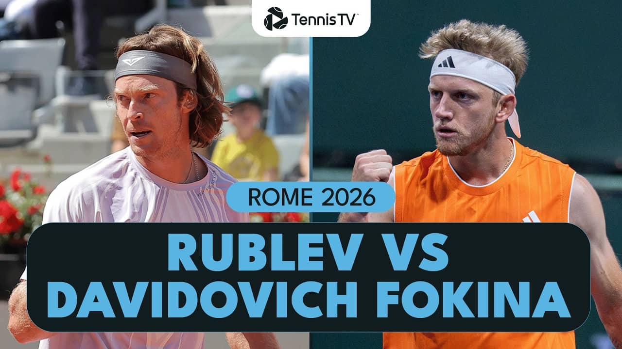 Andrey Rublev vs Alejandro Davidovich Fokina Highlights | Rome 2026