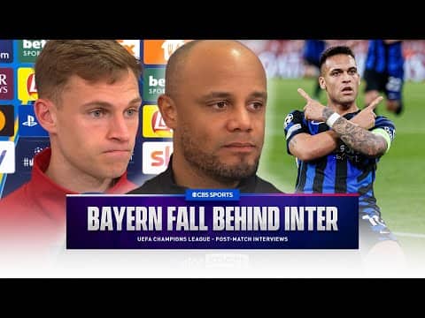 "We NEED TO SCORE" Kimmich on Bayern | "MOTIVATED for the next game" Kompany following LOSS to Inter