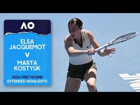 Elsa Jacquemot v Marta Kostyuk Extended Highlights | Australian Open 2026 First Round