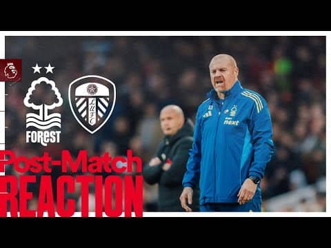 Sean Dyche's Reaction 🗣️ | Nottingham Forest 3-1 Leeds United | Premier League