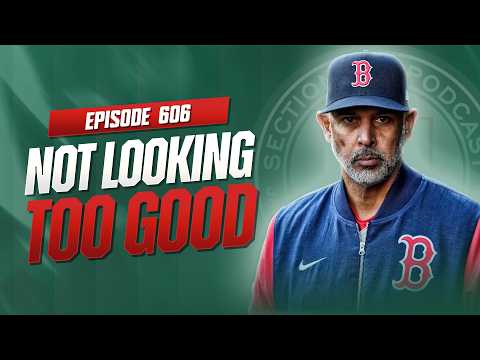 Red Sox Playing DUMB Baseball So Far || EP #606
