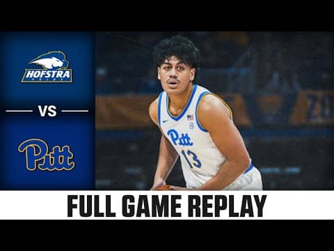 Hofstra Pride vs. Pittsburgh Panthers Full Match Replay | 2025 ACC Men's Basketball