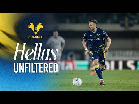Hellas Unfiltered | Hellas Verona-Pisa
