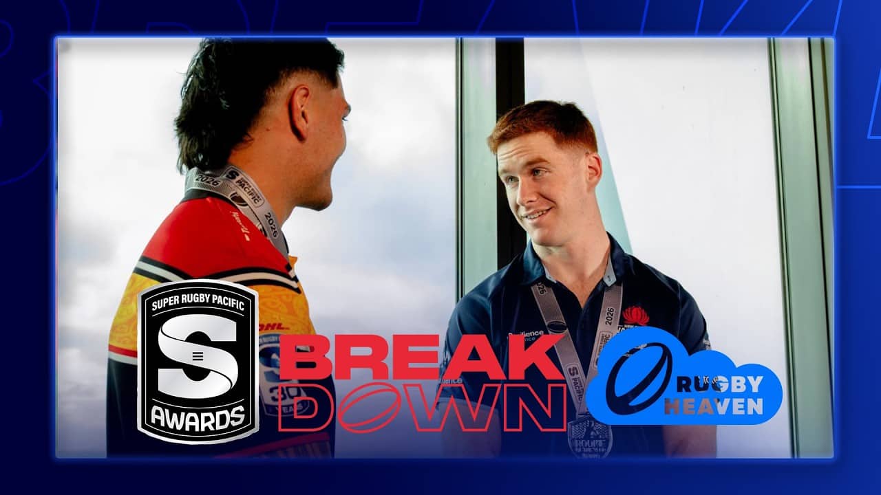 Super Rugby Pacific Awards 2026 | Breakdown And Rugby Heaven