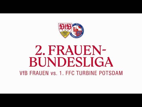 RE-LIVE: VfB Frauen - 1. FFC Turbine Potsdam