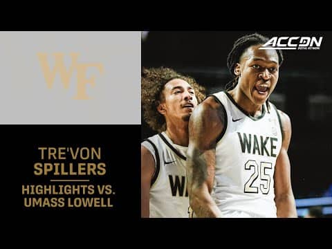 Wake Forest's Tre'Von Spillers Highlights vs. UMass Lowell
