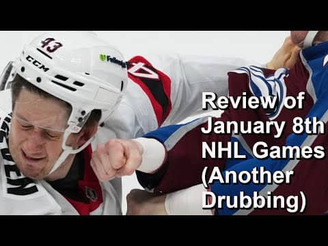 Review of January 8th NHL Games and a Drubbing in Denver