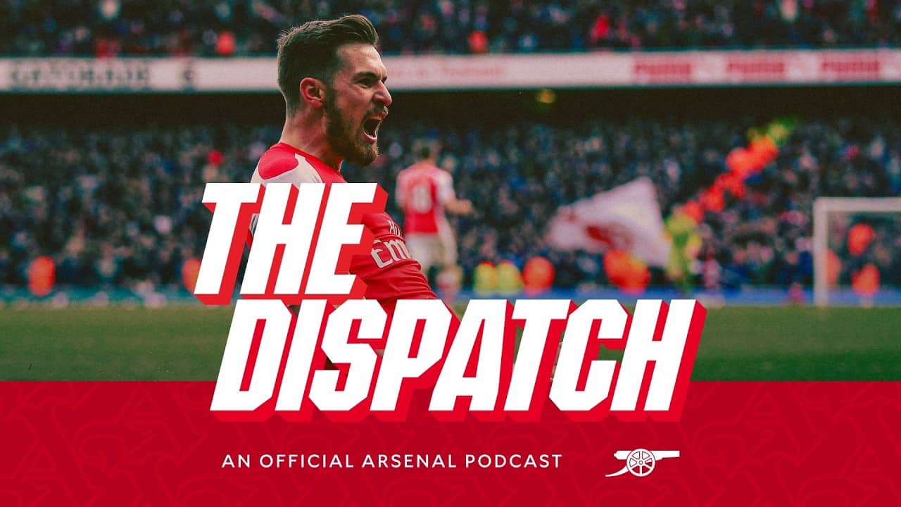 Odegaard exclusive | Ramsey message | Bournemouth chat | The Dispatch | The Arsenal podcast | Ep 23