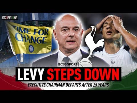 Daniel Levy LEAVES Tottenham Hotspur after 25 years at the club | What's next for Spurs? | Scoreline