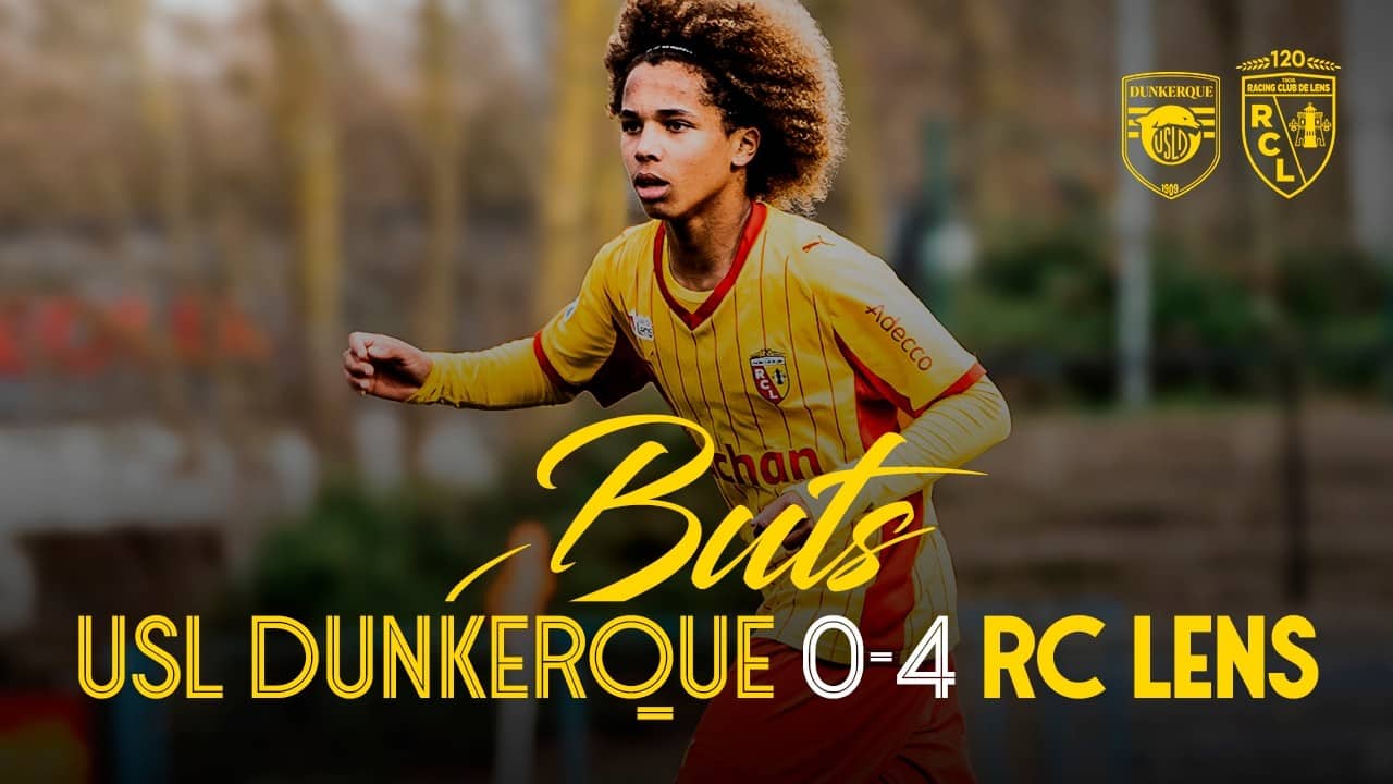 U17 I Les buts de USL Dunkerque-RC Lens (0-4)