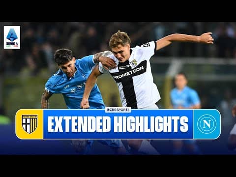 Parma vs. Napoli: Extended Highlights | Serie A | CBS Sports Golazo