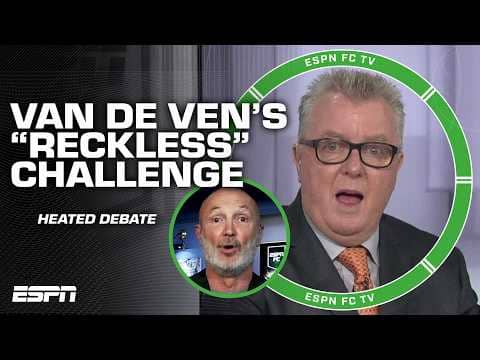 STEVIE & FRANK DEBATE 👀 Micky van de Ven's challenge on Alexander Isak was 'RECKLESS?!' 👀 | ESPN FC