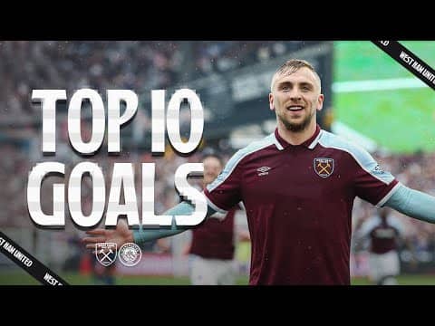Kudus' bicycle kick, Newton's stunner & MORE! ⚒️ | West Ham's Top 10 Goals v Manchester City