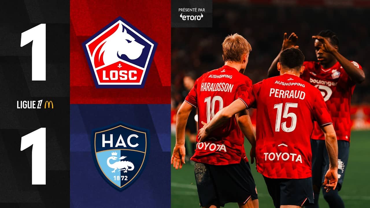 HIGHLIGHTS I Le LOSC rejoint par le HAC malgré un but d'Haraldsson (1-1) 🤜🤛 @etorofrance877